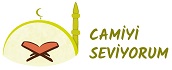 Camiyi Seviyorum